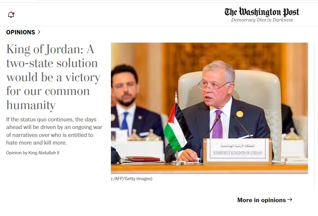 نص مقال ملك الأردن في واشنطن بوست: حل الدولتين سيكون انتصارًا لانسانيتنا المشتركة

